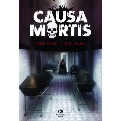 Hladký Ladislav, Hladká Jitka - Causa Mortis