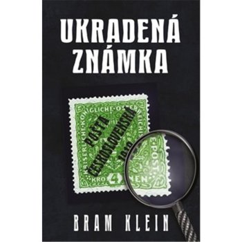 Ukradená známka - Klein Bram