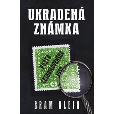 Ukradená známka - Klein Bram – Hledejceny.cz