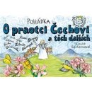 Kniha Pohádka o praotci Čechovi a těch dalších - Lucie Seifertová