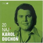 Duchoň Karol - 20 naj CD – Hledejceny.cz