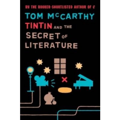 Tintin and the Secret of Literature – Zboží Mobilmania