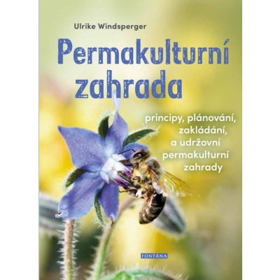 Windsperger, Ulrike - Permakulturní zahrada – Zbozi.Blesk.cz