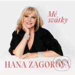 Zagorová Hana - Mé svátky CD – Zbozi.Blesk.cz