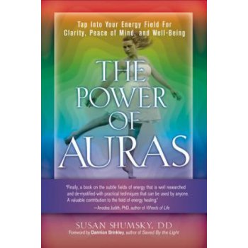 The Power of Auras - Susan G. Shumsky