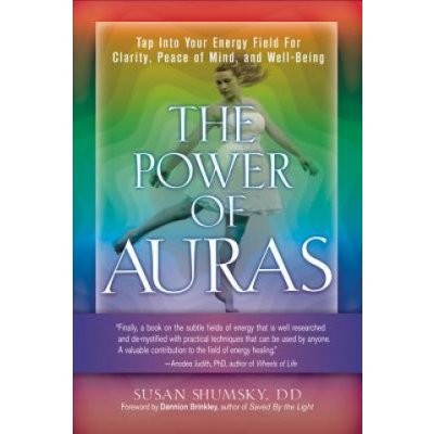 The Power of Auras - Susan G. Shumsky