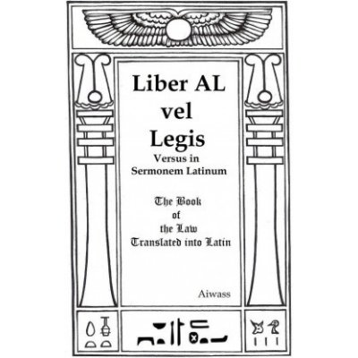 Liber AL vel Legis Versus in Sermonem Latinum – Zbozi.Blesk.cz