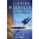 Ambasadov China Miéville – Sleviste.cz