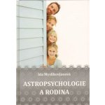 Astropsychologie a rodina – Hledejceny.cz