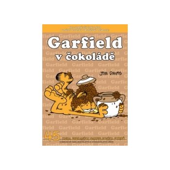 Garfield 45 - v čokoládě –