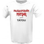 T shock Tričko s potiskem Poslouchám metal se svým tátou dětské Bílá měsíce – Hledejceny.cz