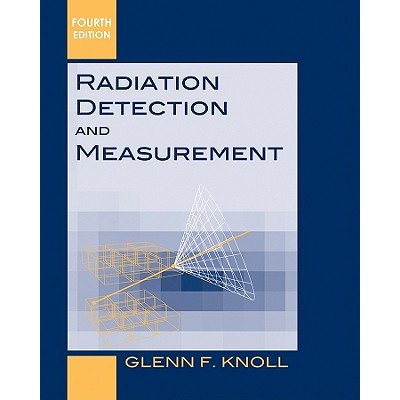 Radiation Detection and Measurement - Glenn Knoll – Hledejceny.cz