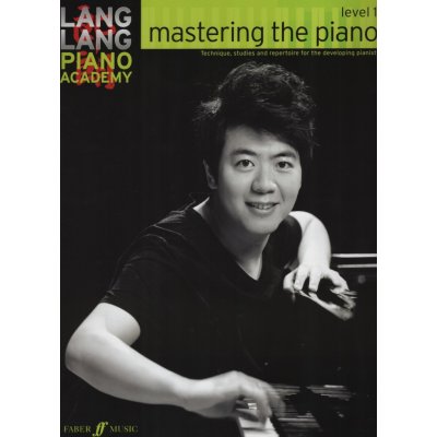 Lang Lang Piano Academy mastering the piano 1 922372 – Zboží Mobilmania
