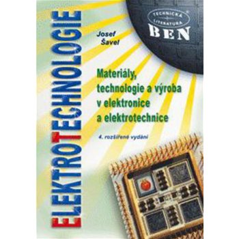 Elektrotechnologie-Materiály,technologie a výroba v Šavel Josef