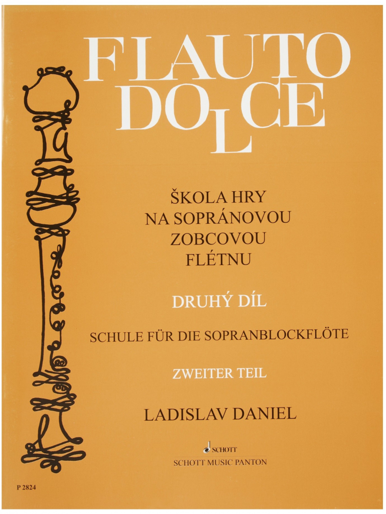 Škola hry na sopránovou zobcovou flétnu II. Flauto dolce - Ladislav Daniel