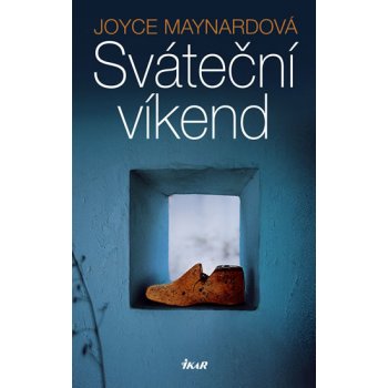 Sváteční víkend - Joyce Maynardová