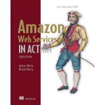 Amazon Web Services in Action: An in-depth guide to AWS – Zboží Dáma