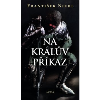 Na králův příkaz - František Niedl