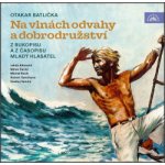 Příběhy odvahy a dobrodružství - Otakar Batlička – Zboží Dáma