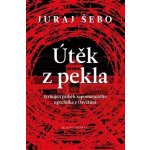 Juraj Šebo Útěk z pekla – Zboží Mobilmania
