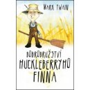 Dobrodružství Huckleberryho Finna Kniha Twain Mark