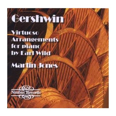 Earl Wild - Virtuoso Arrangements For Piano Vol.1 - Gershwin CD – Zbozi.Blesk.cz