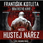 Bratrstvo krve 3 Mega Hustej nářez - František Kotleta – Hledejceny.cz