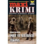 Maxi krimi - Smrt ve službách zákona - Vladimír Matoušek – Zboží Mobilmania