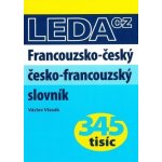 Francouzko-český a česko-francouzský slovník - nové výrazy - Vlasák Václav – Hledejceny.cz