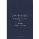 O duchu zákonů II. Obrana ducha zákonů – de Montesquieu Charles-Louis