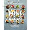 Kniha Mini mánie - Sladké a slané košíčky, kanapky, koláčky, jednohubky a další