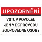 Vstup povolen jen v doprovodu zodpovědné osoby – Hledejceny.cz