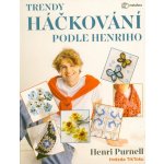 Háčkování podle Henriho - Purnell Henri – Hledejceny.cz