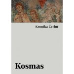 KRONIKA ČECHŮ - Kosmas – Zboží Dáma