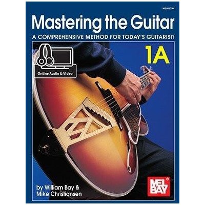William Bay/Mike Christiansen Mastering The Guitar 1A noty tabulatury na kytaru + audio & video – Hledejceny.cz