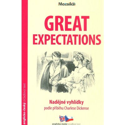 Great Expectations/Nadějné vyhlídky B1-B2 – Hledejceny.cz