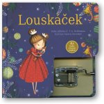 Louskáček - kniha s hracím strojkem - Ernst Theodor Amadeu Hoffmann – Hledejceny.cz