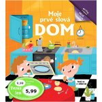 Moje prvé slová Dom – Hledejceny.cz