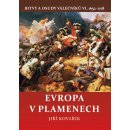 Evropa v plamenech Bitvy a osudy válečníků VI. 1652-1718, Vázaná