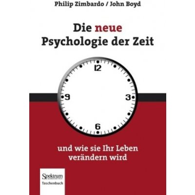 Die neue Psychologie der Zeit