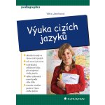 Výuka cizích jazyků - Janíková Věra, kolektiv – Hledejceny.cz