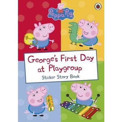 Nicholson S. - Peppa Pig: George&#39s First Day at Playgroup