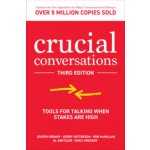 Crucial Conversations: Tools for Talking When Stakes are High, Third Edition - Kerry Patterson, Al Switzler, Joseph Grenny, Ron McMillan, Emily Gregory – Zboží Dáma