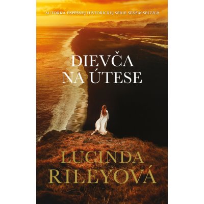 Dievča na útese - Lucinda Riley – Hledejceny.cz