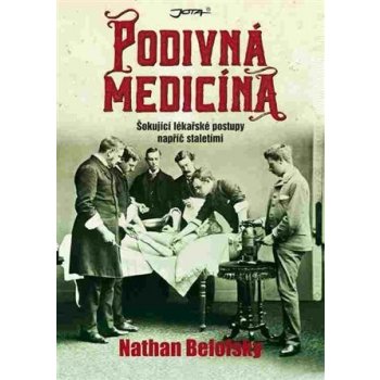 Podivná medicína