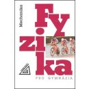 Fyzika pro gymnázia -- Mechanika - Milan Bednařík, Miroslava Široká