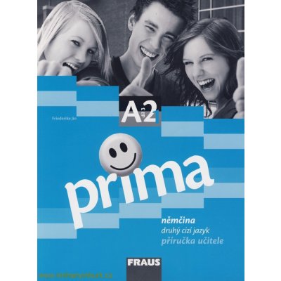 Jin Friederike - Prima A2/díl 3 -- Příručka učitele