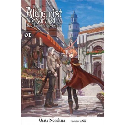 Survived Alchemist with a Dream of Quiet Town Life, Vol. 1 light novel – Zbozi.Blesk.cz