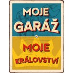 Nostalgic Art Plechová cedule Moje garáž, moje království 20 x 30 cm – Hledejceny.cz