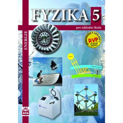 Fyzika 5 pro ZŠ - Energie - učebnice - Tesař J., Jáchim F. – Hledejceny.cz